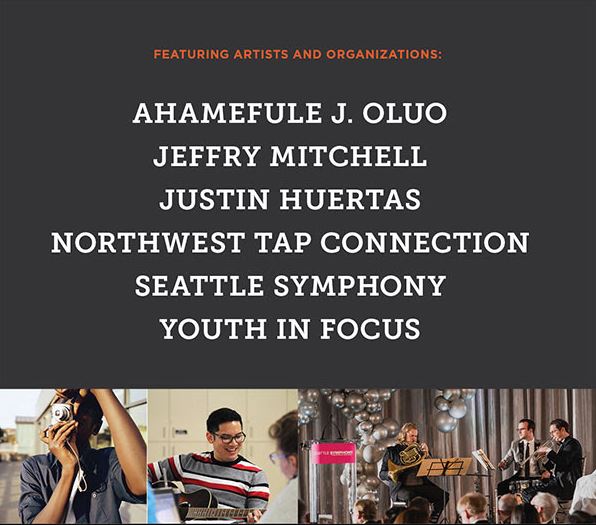 List of participating artists: Ahamefule J. Oluo, Jeffry Mitchell, Justin Huertas, Northwest Tap Connection, Seattle Symphony, Youth in Focus